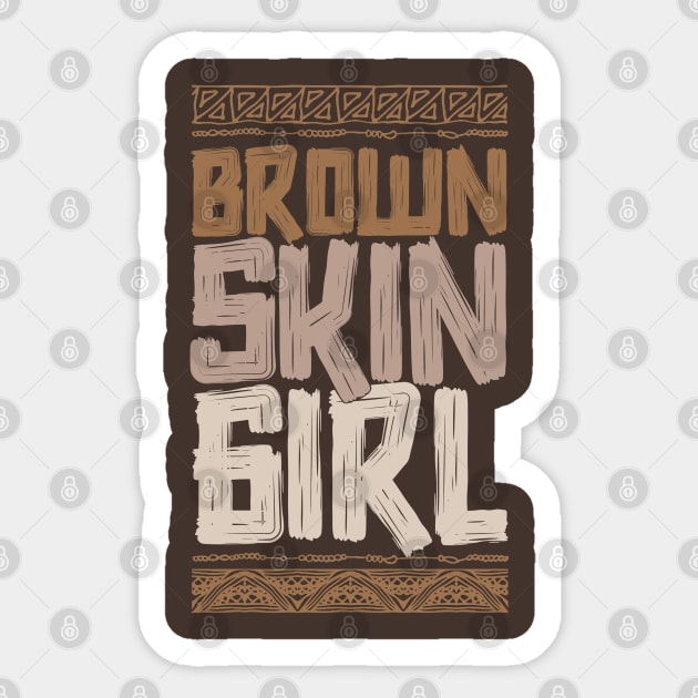 Brown Skin Girl