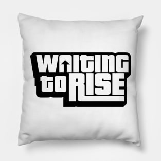 Waiting to Rise Pillow