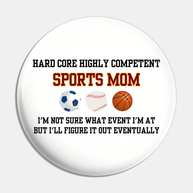 Sports Mom Pin by Hoydens R Us