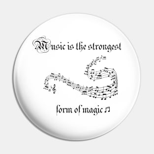 Music is a magic Pin