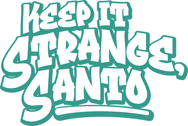 Keep It Strange Santo Kids T-Shirt by Vault Emporium