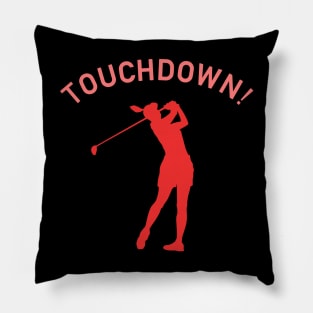 Funny Golf Player Touchdown Pillow