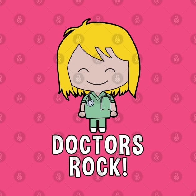 Doctors Rock! by Markaneu