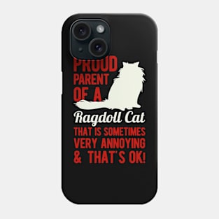 Funny Ragdoll Cat Owner Gifts Phone Case