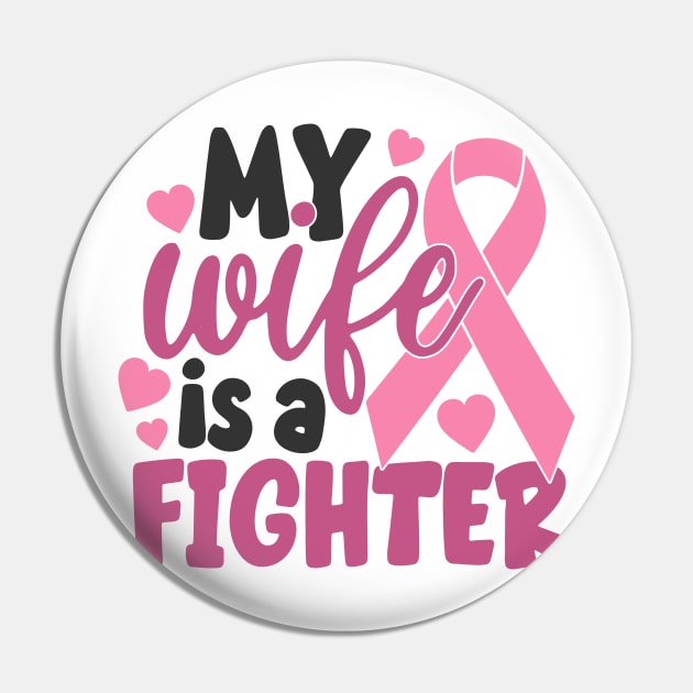 my wife is a fighter Pin by CrankyTees