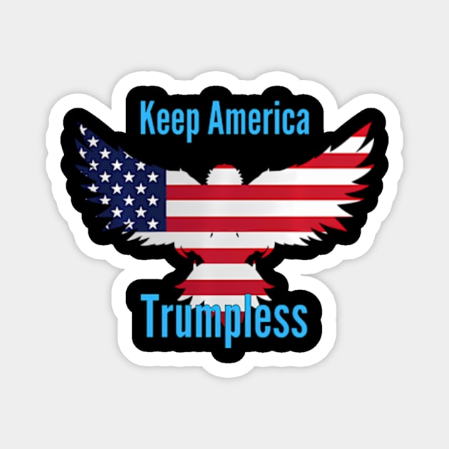 Keep America Trumpless ny -Trump Magnet by lam-san-dan