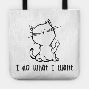 I Do What I Want Middle Finger Flip Off Cat Tote