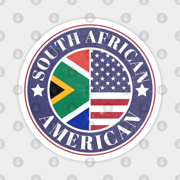 Proud South African-American Badge - South Africa Flag Magnet by Yesteeyear