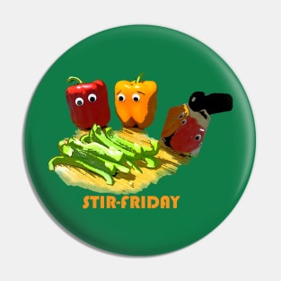 Stir-Friday Pin