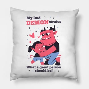 Cute Goth Dad and Daughter - My Dad Demonstrates What a Great Person Should Be! Pillow