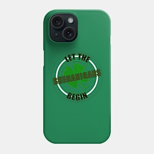 4 Leaf Clover Shenanigans Phone Case