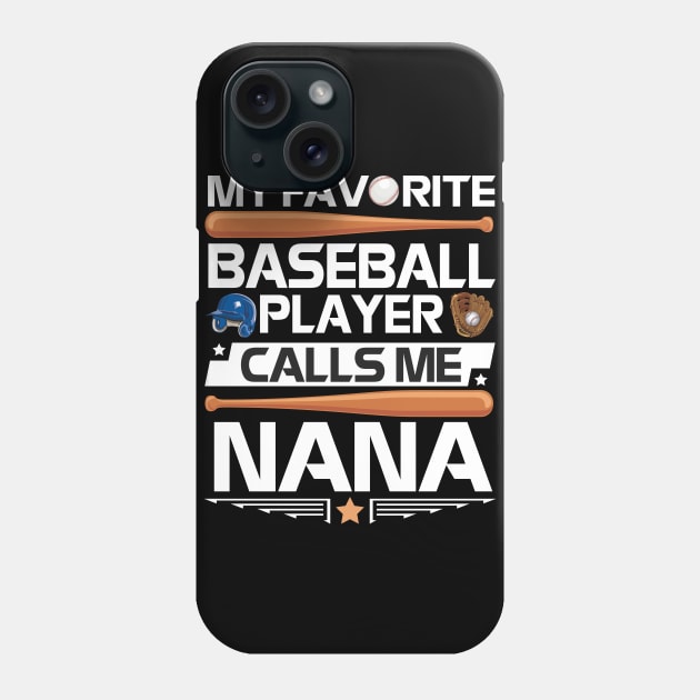My Favorite Baseball Player Calls Me Nana Grandpa Grandson Phone Case by bakhanh123
