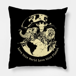 Love this World Love this Planet Pillow