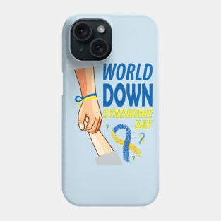 World Down syndrome Day.. Down syndrome awareness day Phone Case