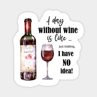 Wine funny quotes Magnet