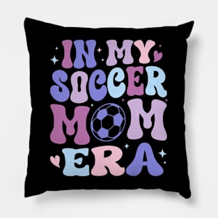 In My Soccer Mom Era Groovy Soccer mom life Pillow