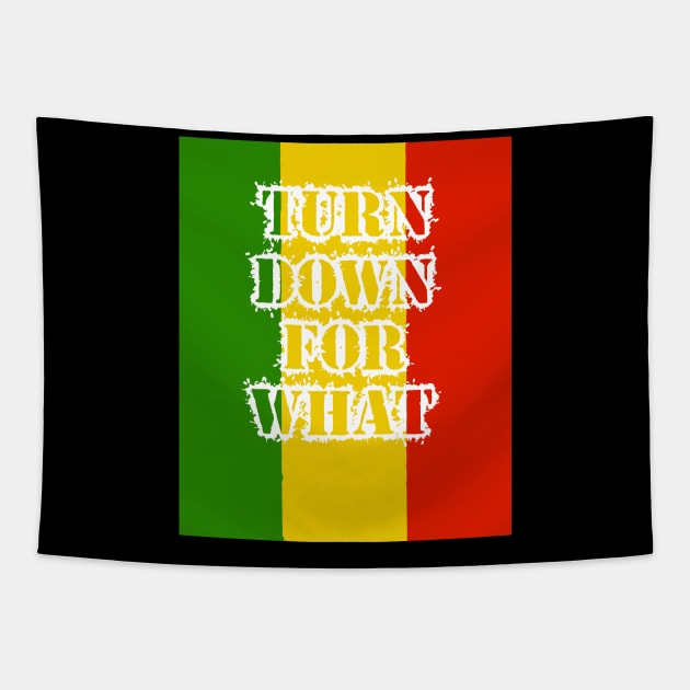 Turn Down For What, Ethiopia flag, Rasta Tapestry by alzo