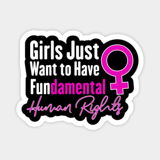 womens rights are human rights design for womens rights supporter Magnet