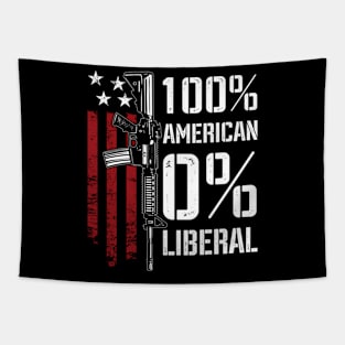 100 American 0 Liberal - Pro Gun - On Back Tapestry