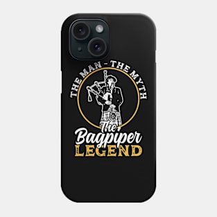 The Bagpiper Legend - Bagpiping Phone Case