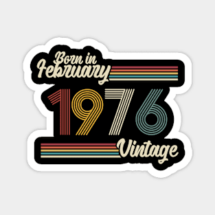 Vintage Born in February 1976 Magnet