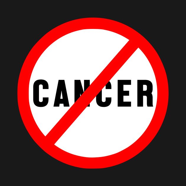 No To Cancer - Red Circle Sign by jpmariano