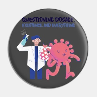 QUESTIONING DOSAGE EXISTENCE AND EVERYTHING SEVEN FIGURE PHARMACIST Pin