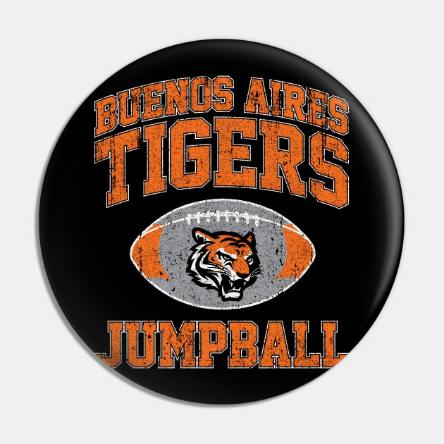 Buenos Aires Tigers Jump Ball (Variant) Pin by huckblade