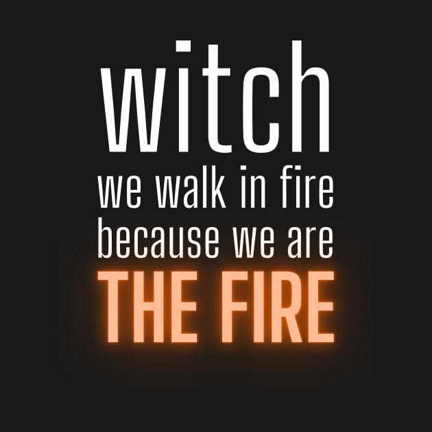 We Walk in Fire by Kayllisti