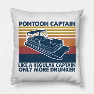 Pontoon Captain Like A Regular Captain Only More Drunker Vintage Shirt Pillow