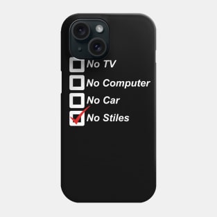 No Stiles (dark colors) Phone Case