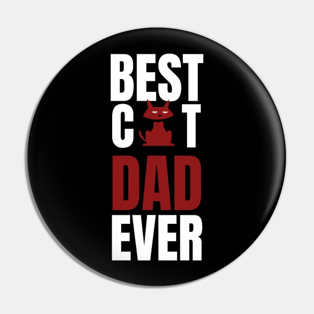 BEST CAT DAD EVER Pin by warantornstore