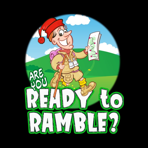 Are you ready to Ramble? by Squirroxdesigns