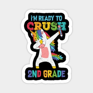 I'm ready to crush First Grade Shirt Funny Dabbing Unicorn 2nd Grade Magnet