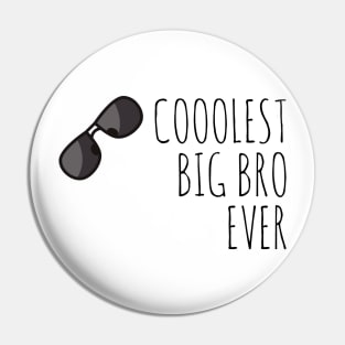 Coolest big bro ever Pin