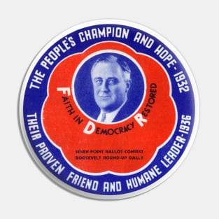 1936 People's Champion Franklin D Roosevelt Pin