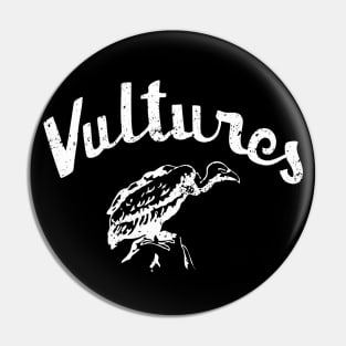 Vultures Music Pin