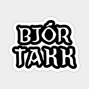 Bjor takk Magnet