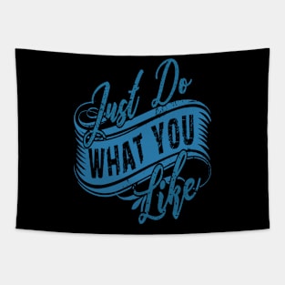 Do What you Like Tapestry