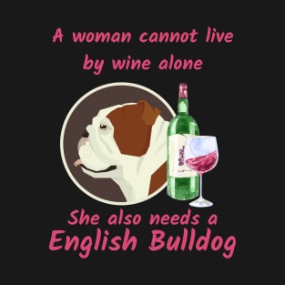 Funny English Bulldog and Wine T-Shirt