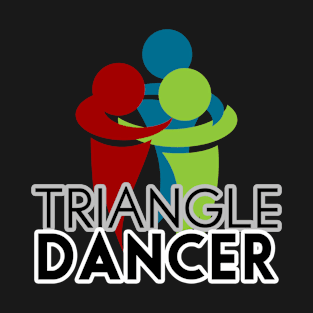 Triangle dance trend dancer T-Shirt