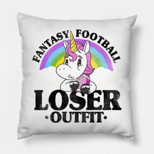 Fantasy Football Loser Outfit Funny Unicorn Gift Pillow