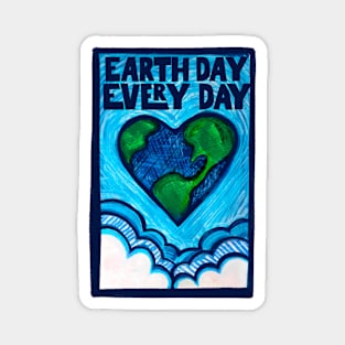 Earth Day is Every Day Magnet