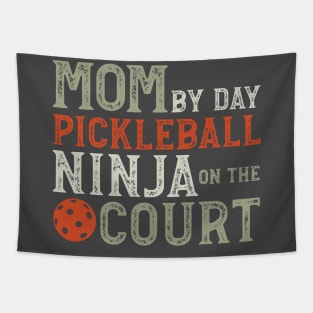 Mom By Day Pickleball Ninja on the Court Tapestry