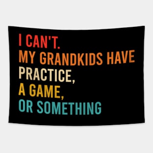 I Can't My Grandkids Have Practice A Game Or Something Retro Tapestry