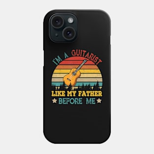 Vintage Retro I'm A Guitarist Like My Father Before Me Phone Case