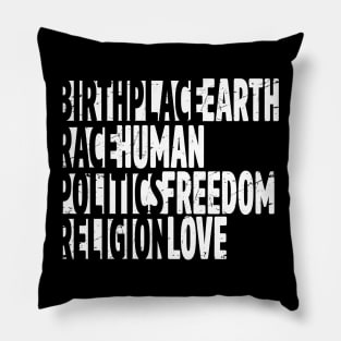 Earth Human Freedom Love' Political Pillow