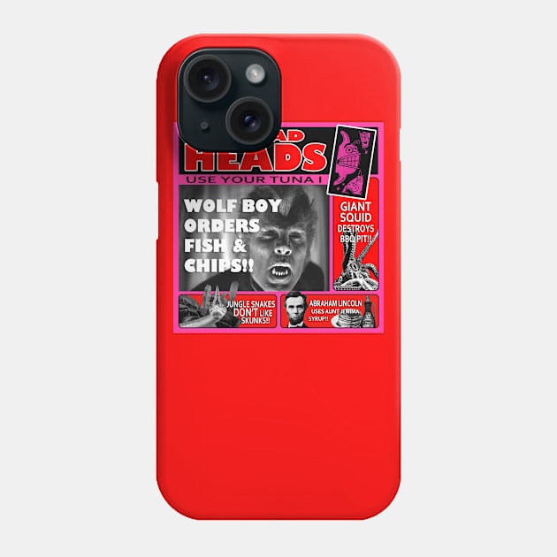 Use Your Tuna 1 Phone Case by The Dead Heads