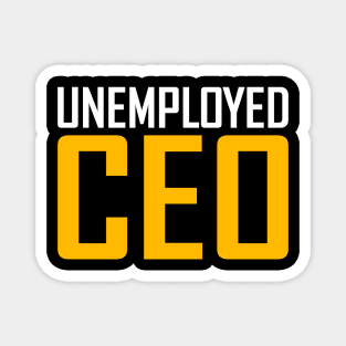 Unemployed CEO Magnet