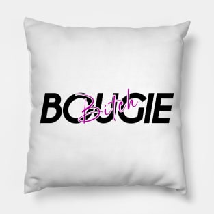 Bougie b*tch Pillow